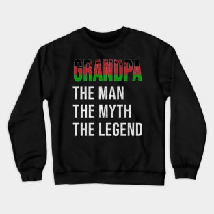 Grand Father Malawian Grandpa The Man The Myth The Legend - Gift for Malawian Dad With Roots From  Malawi Crewneck Sweatshirt